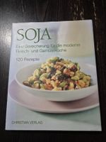 SOJA Kochbuch, 120 Rezepte, moderne Fleisch- und Gemüseküche