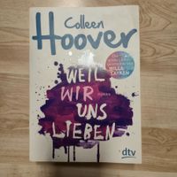 Buch Colleen Hoover Weil wir uns lieben Roman guter Zustand