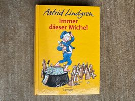 Astrid Lindgren - Immer dieser Michel