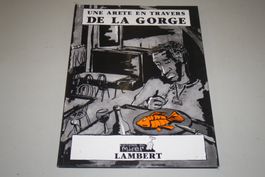 °°°° UNE ARÊTE EN TRAVERS DE LA GORGE °°°°  E.O 1993