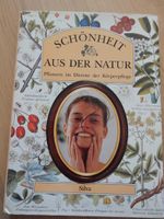 Silva Verlag Buch: Schönheit aus der Natur + Rezepte wie NEU