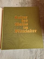 Kultur des Wallis im Mittelalter –Louis Carlen–illustré 1981