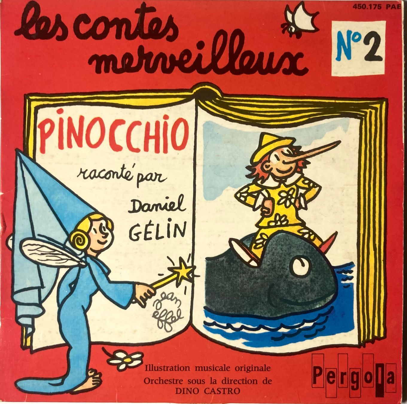 Dischi in vinile: DANIEL GÉLIN - PINOCCHIO – Usato da Poliez-Pittet venduto da Newtown-Records