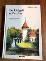 Em Liebgott sy Putzfrou