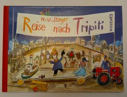 Reise nach Tripiti / H.U. Steger / Bilderbuch ab Fr. 10.-