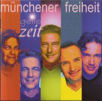 Münchener Freiheit – Geile Zeit
