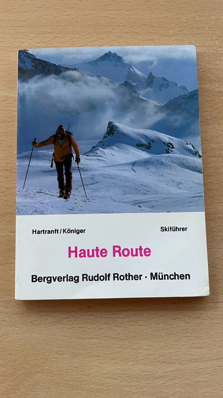 Bücher: Haute Route - Skiführer – Gebraucht aus Glattfelden von markweb
