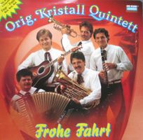 Original Kristall Quintett - Frohe Fahrt (LP)