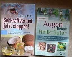 Augenratgeber / Sehkraft und Kräuter