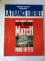 Paris Match: Numéro spécial historique La France Libérée