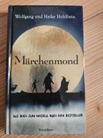 Märchenmond Wolfgang und Heike Hohlbein
