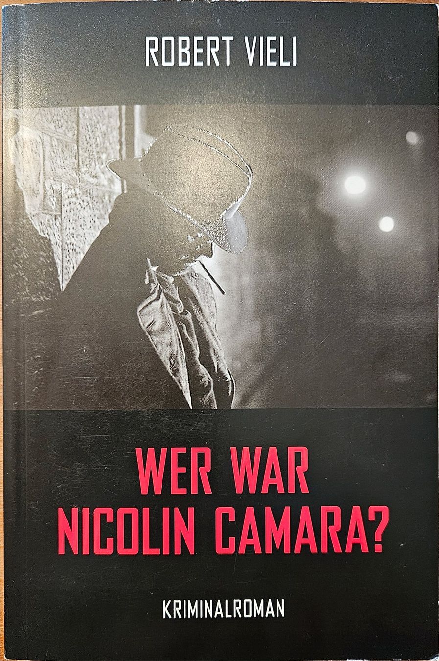 Libri: Robert Vieli - Wer war Nicolin Camara – Usato da Hinwil venduto da brucha01