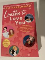 Ali Hazelwood: Loathe to Love You, STEMinist Novellas