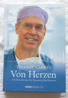 Thierry Carrel Von Herzen, Hardcover, 2015, ganz neu