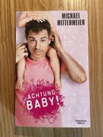 Achtung Baby! - Mittermeier