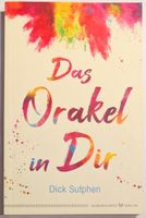Das Orakel in Dir - Dick Sutphen