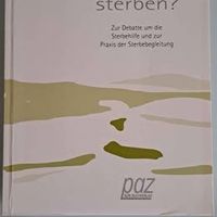 Wie menschenwürdig sterben?