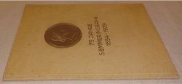 1854-1929 FESTSCHRIFT 75 JAHRE SEMMERINGBAHN  - JUNI 1929