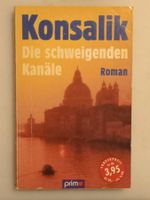 Taschenbuch  - Konsalik / DIE SCHWEIGENDEN KANÄLE - gelesen