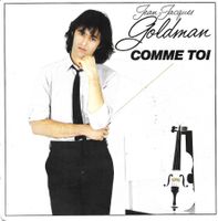 Jean-Jacques Goldman - Comme toi