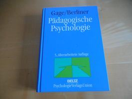 Pädagogische Psychologie (Gage / Berliner)