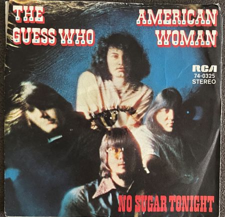 THE GUESS WHO - AMERICAN WOMAN