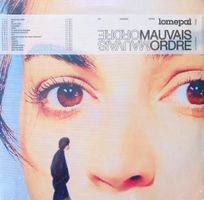 LOMEPAL - MAUVAIS ORDRE