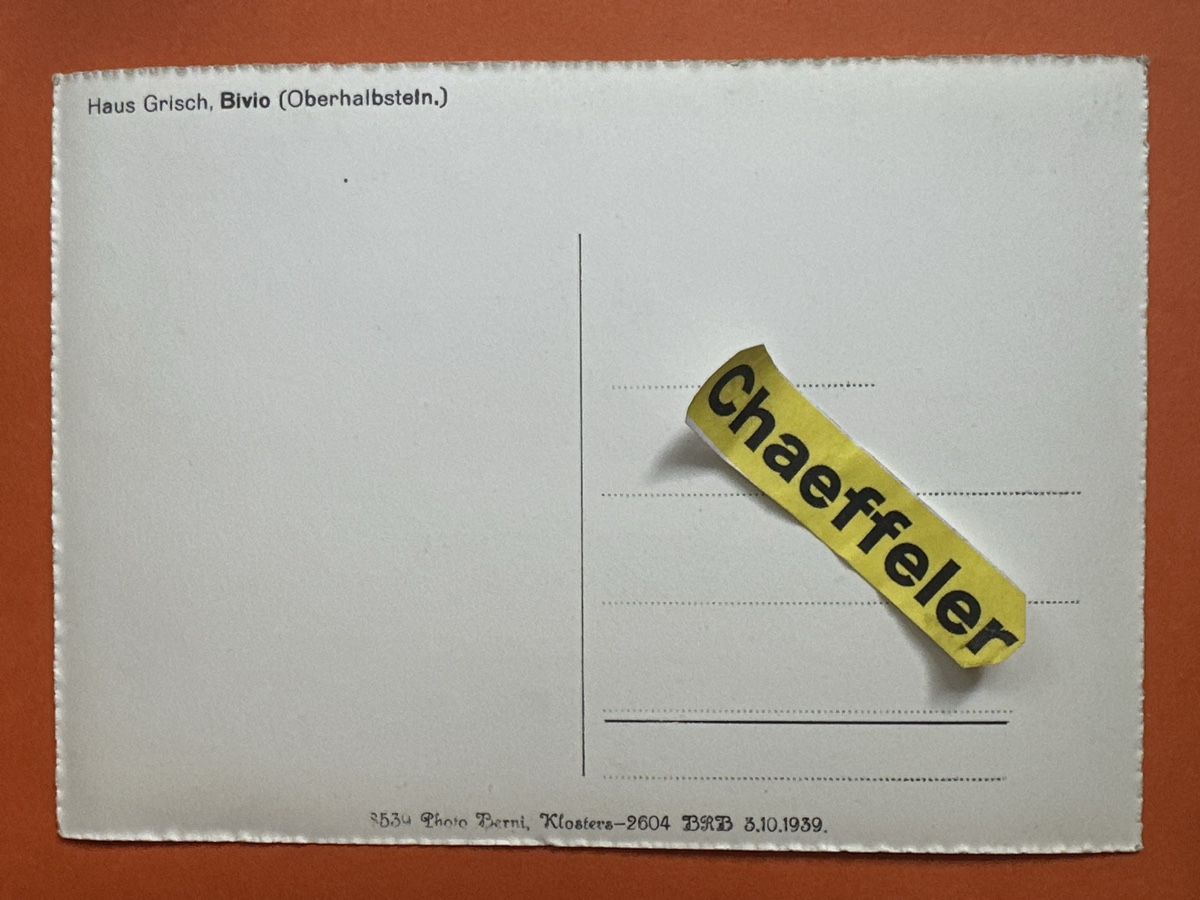 Cartoline postali: Ansichtskarte Haus Grisch Bivio, (Oberhalbstein.) – Usato da Zürich venduto da Chaeffeler 1
