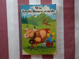 Wie Globi Bauer wurde - 8. Auflage von 1968 - G241