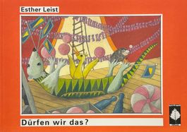 Leist Esther, Dürfen wir das?