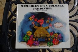 livre enfant mémoires d'un colonel jardinier