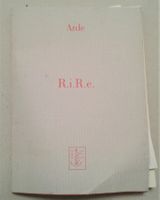 Arde - R.i.R.e. - DÉDICAÇÉ!