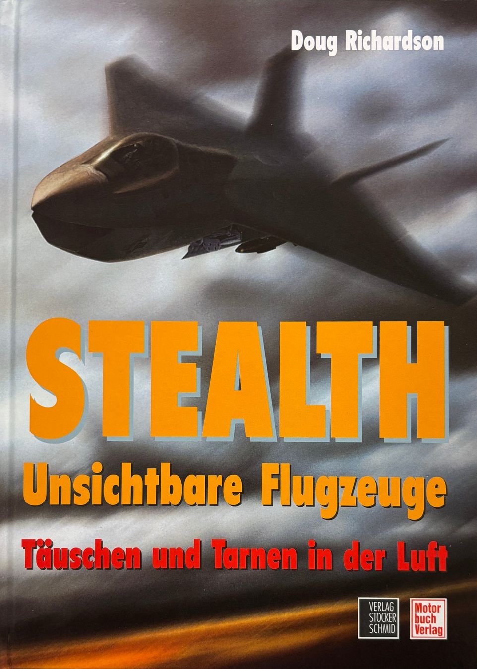 Bücher: Stealth - unsichtbare Flugzeuge – Neu und originalverpackt aus Sarnen von Livres