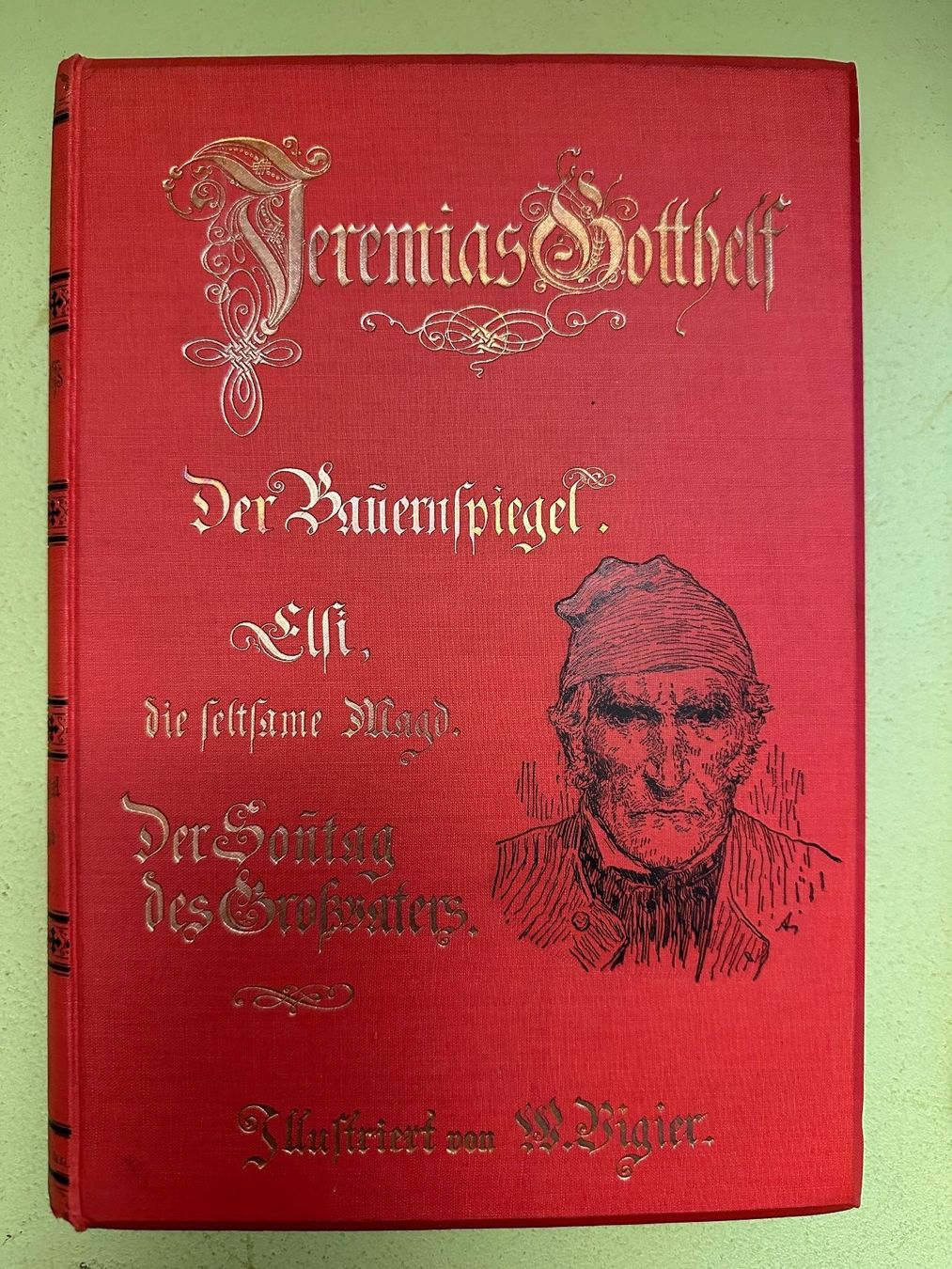 Bücher: Jeremias Gotthelf: Der Bauernspiegel. – Gebraucht aus Zürich von allp