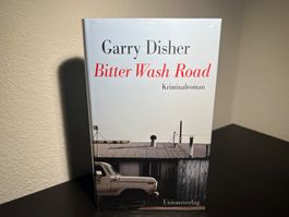 📖 Bitter Wash Road 🛣️ Garry Disher Krimi