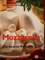 Annemarie Wildeisen Buch „Mozzarella Kochbuch“