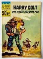 Harry Colt-Heft Nr. 932, Die Wette mit dem Tod, 1972