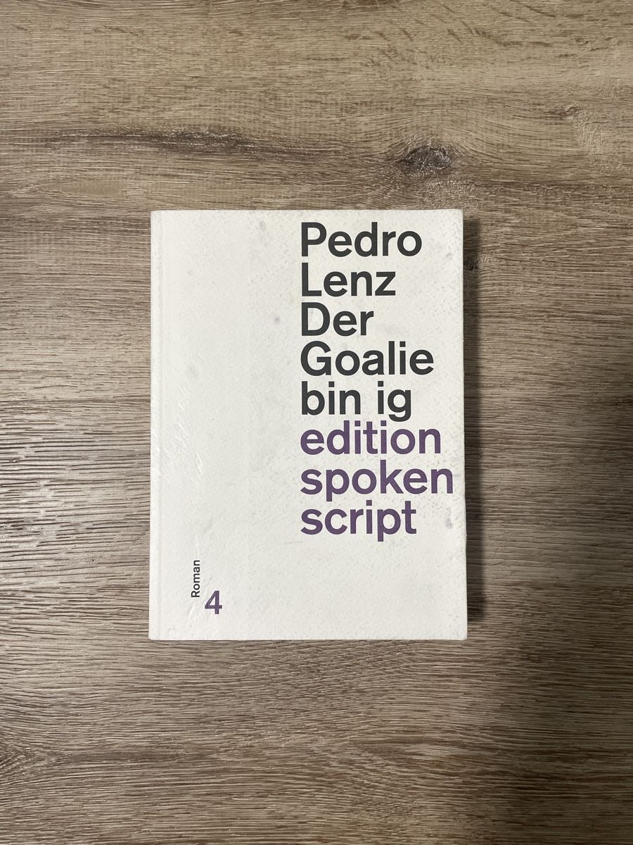 Bücher: Pedro Lenz - Der Goalie bin ig - spoken script, Roman – Gebraucht aus Oensingen von mat_rty9