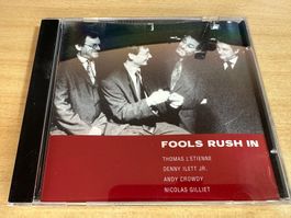 H8 L'etienne Ilett Jr. Crowdy Gilliet - Fools Rush In