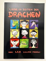 LIEBE IN ZEITEN DER DRACHEN - L.G.X. LILLIAN MOUSLI