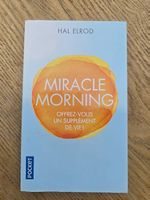 Miracle morning:Offrez-vous un supplément de vie - Hal Elrod