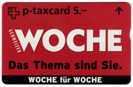 5.- Schweizer Woche - seltene FullFace Firmen Taxcard