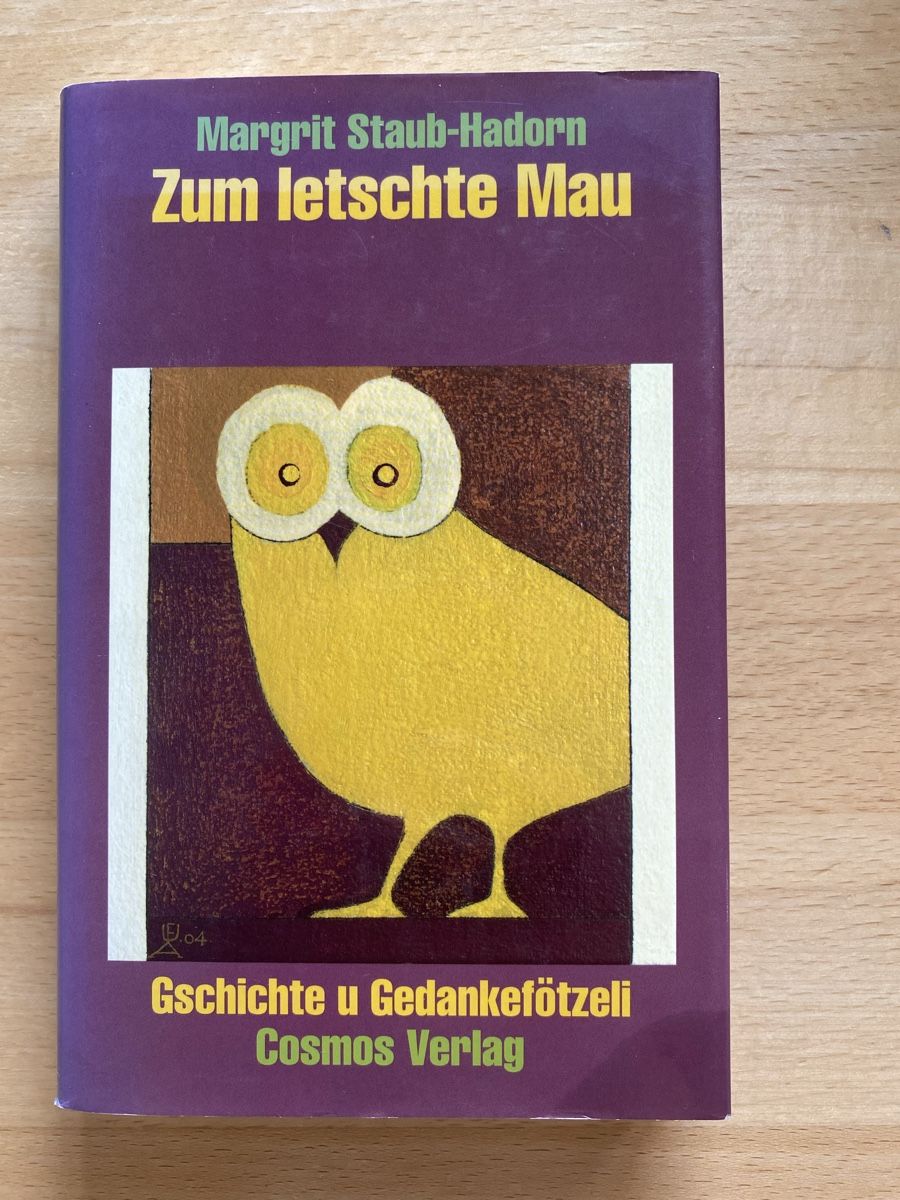 Libri: Zum letschte Mau - Margrit Staub-Hadorn – Usato da Schwarzenburg venduto da Michellu