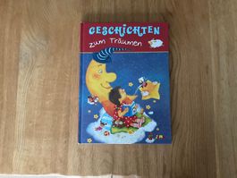 Geschichten zum Träumen - Kinderbuch Gute Nacht Geschichten