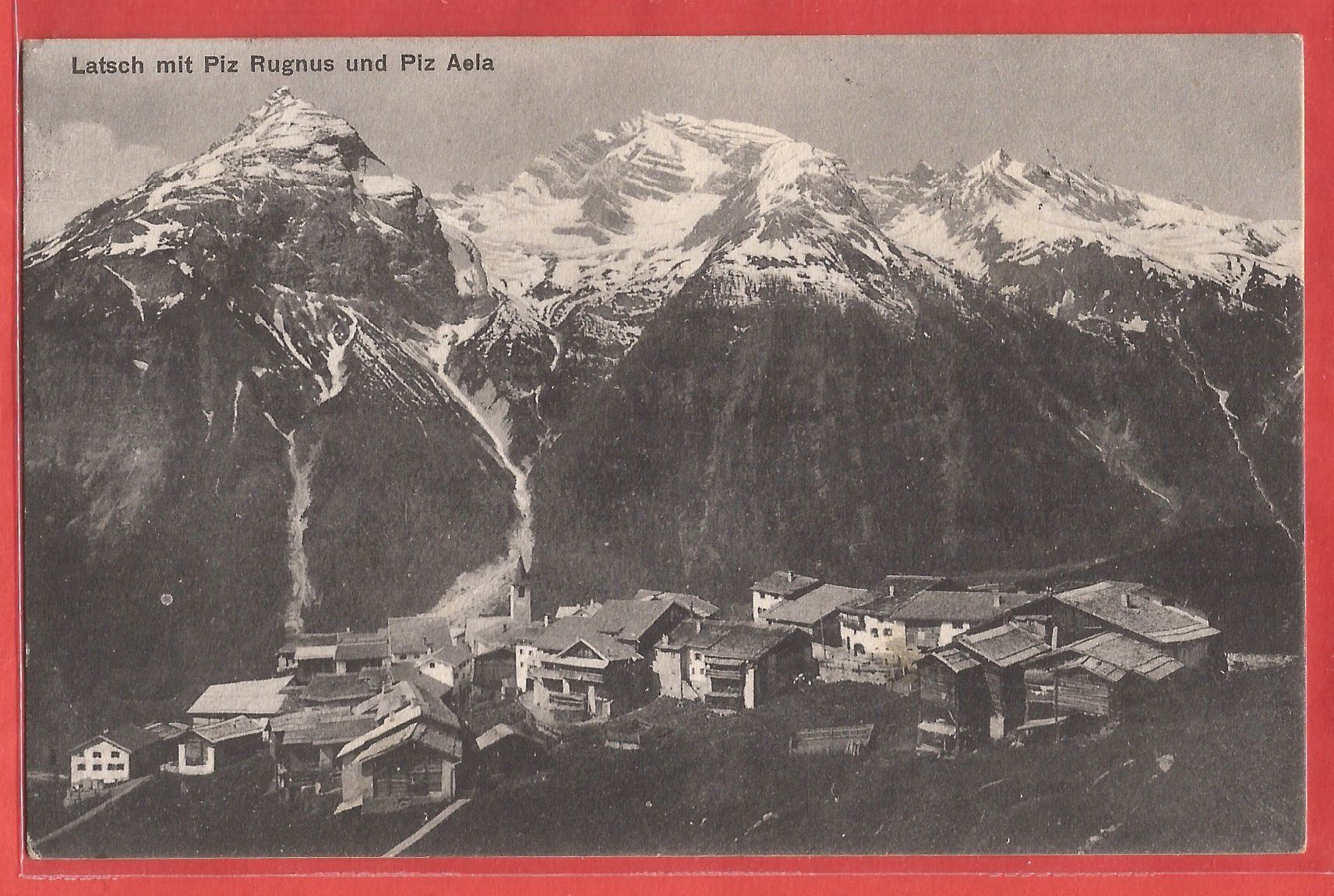 Ansichtskarten: Latsch bei Bergün - 1913 – Gebraucht aus Fislisbach von Porano