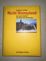 Stanislaus von Moos Nicht Disneyland 