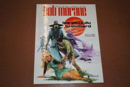 BOB MORANE    °°°° LES YEUX DU BROUILLARD   °°°°