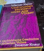 Werner Keller: Und wurden zerstreut unter alle Völker