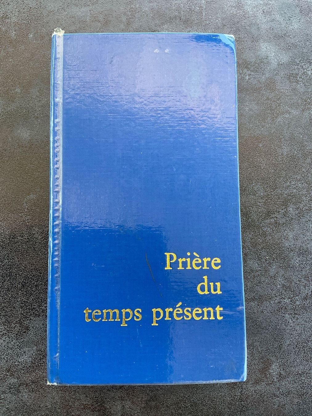 Bücher: Livre Prière du temps présent Religieux – Gebraucht aus Avenches von Lactobacille