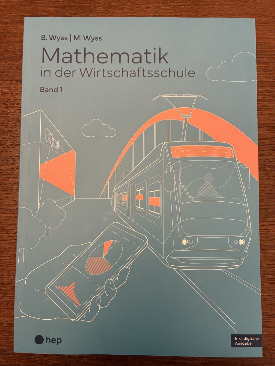 Bücher: Mathematik in der Wirtschaftsschule Band 1 – Neu (gemäss Beschreibung) aus Glarus von sch_dl5f